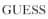 GUESS